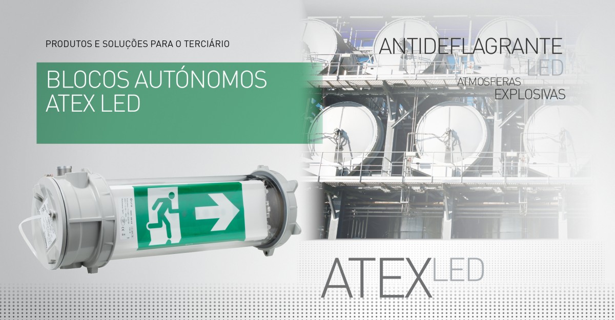 ATEXLED - Blocos autónomos de segurança antideflagrante LED para atmosferas explosivas