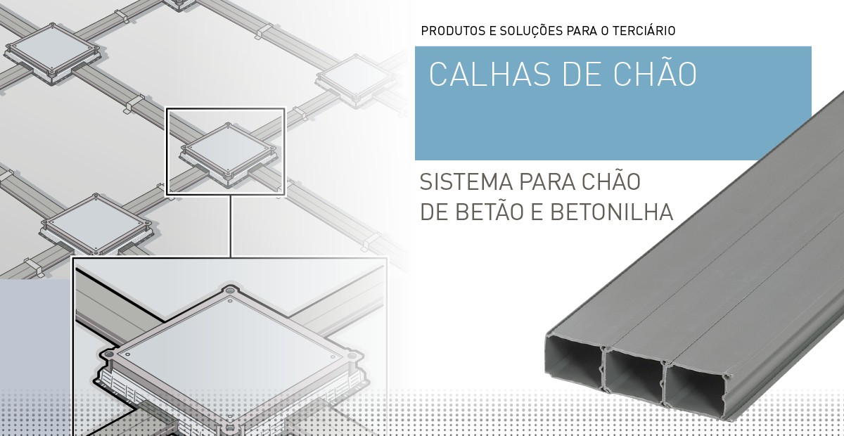 Calhas de chão, sistema para chão betonilha