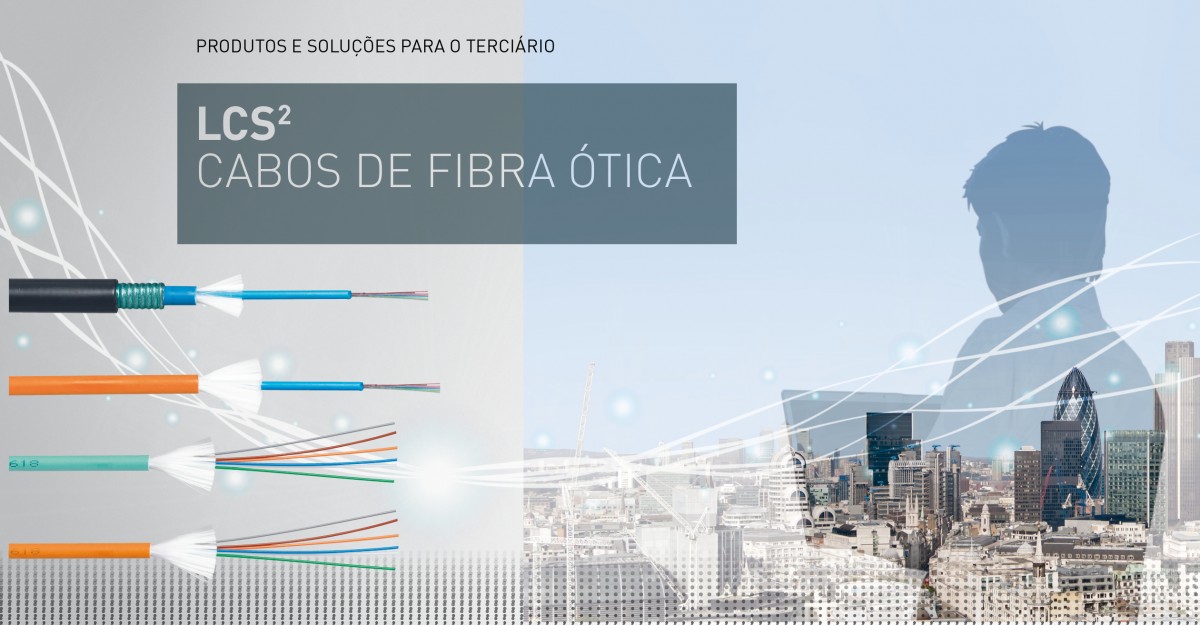 Conectorização das fibras, simplicidade e performance Legrand