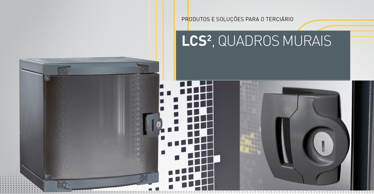 Quadros murais 19’’ LCS², acesso fácil e acabamentos de alta qualidade