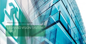 Legrand Vision System 2